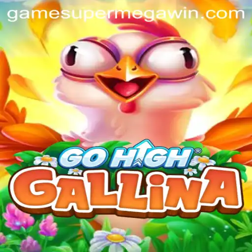 Exploring the Exciting Adventure of GoHighGallina: How to Achieve a SUPERMEGAWIN